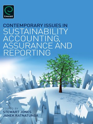 cover image of Contemporary Issues in Sustainability Accounting, Assurance and Reporting